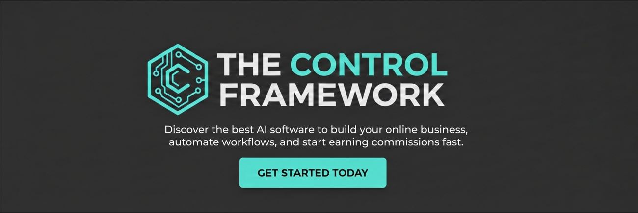 The Control Framework – Discover the best AI software to build your online business
